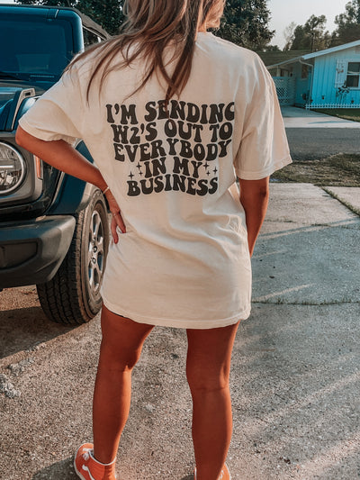 Everybody in My Business Tee